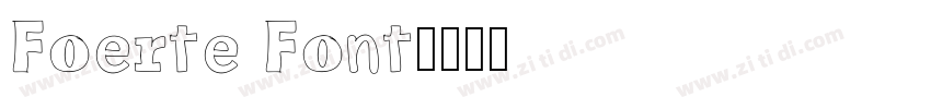 Foerte Font字体转换